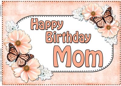 A4 Birthday Mom Flowers & Butterflies Card Topper