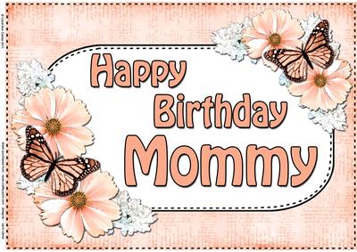 A4 Birthday Mommy Flowers & Butterflies Card Topper