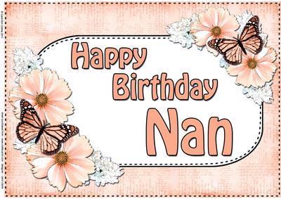 A4 Birthday Nan Flowers & Butterflies Card Topper