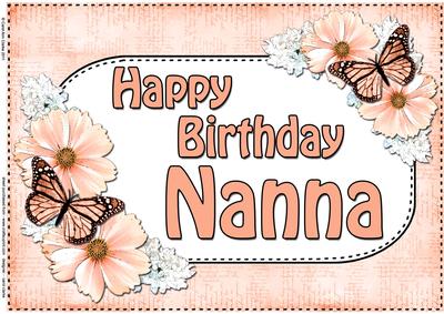 A4 Birthday Nanna Flowers & Butterflies Card Topper