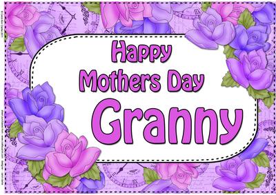 A4 Mothers Day Granny Time for Roses Card Topper