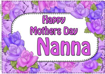 A4 Mothers Day Nanna Time for Roses Card Topper