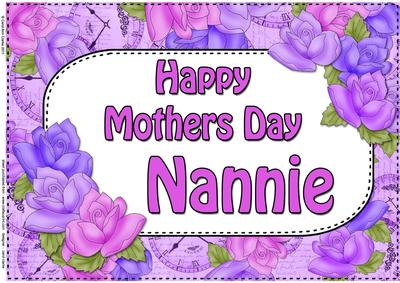 A4 Mothers Day Nannie Time for Roses Card Topper