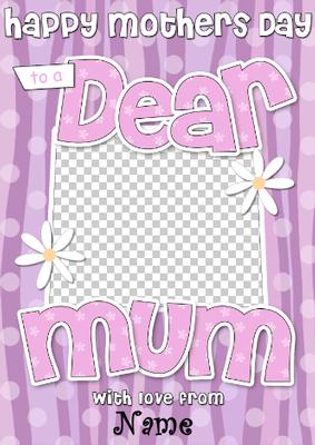 Mothers Day Dear Mum Photo Upload Card