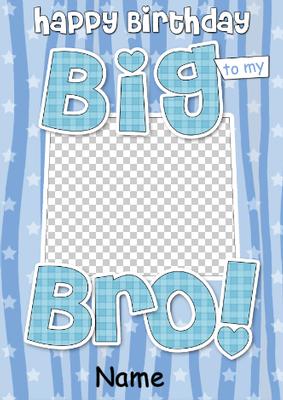 Birthday Big Bro Photo Upload Card