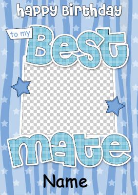 Birthday Best Mate Photo Upload Card