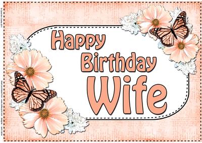 A4 Birthday Wife Flowers & Butterflies Card Topper