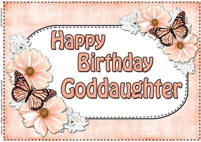A4 Birthday Goddaughter Flowers & Butterflies Card Topper