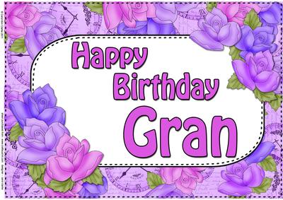 A4 Birthday Gran Time for Roses Card Topper