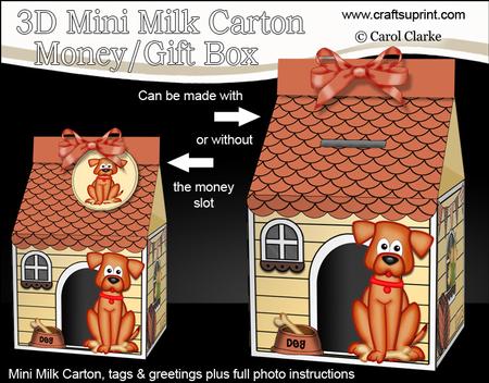 3D Rusty Dog Kennel Milk Carton Money or Treat Box
