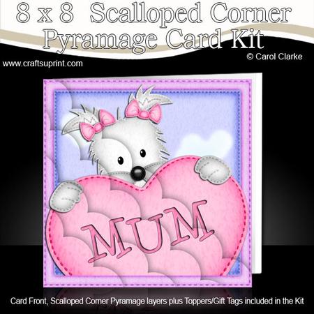 8 x 8 Jess Westie's Heart for Mum Scalloped Corner Kit
