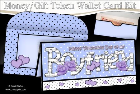 Valentine Day Boyfriend Money or Gift Wallet Card Kit