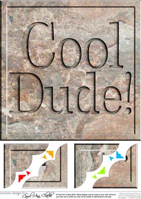 8 x 8 Cool Dude Set in Stone Scalloped Corner Topper
