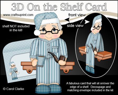 3D on the Shelf Card Kit - Beddy Ready Old Man Albert