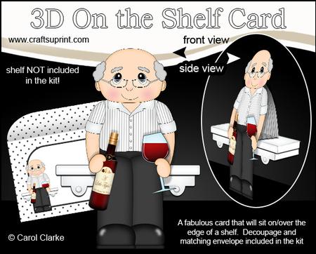 3D on the Shelf Card Kit - Wine Drinking Old Man Will