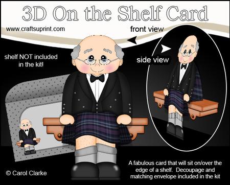 3D on the Shelf Card Kit - Old Man Scotsman Errol in Kilt