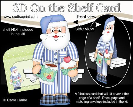 3D on the Shelf Card Kit - Christmas Beddy Ready Santa Pj's