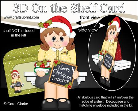 3D on the Shelf Card Kit - Christmas Teacher Miss Smith