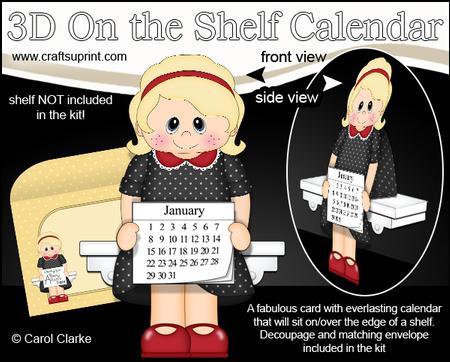 3D on the Shelf Everlasting Calendar Kit - Young Lady Claire