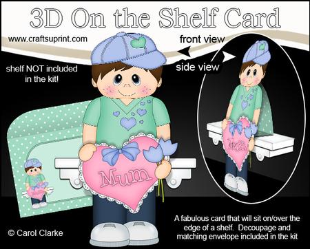3D on the Shelf Card Kit - Little Boy Joey's Heart for Mum