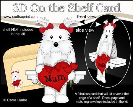 3D on the Shelf Card Kit - Westie Dog's Heart for Mum