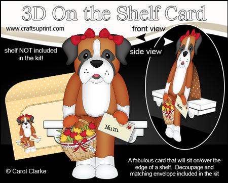 3D on the Shelf Card Kit - Boxer Dog's Flowers for Mum