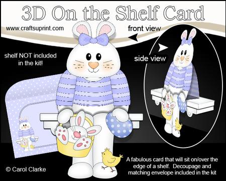 3D on the Shelf Card Kit - Easter Bunny's Bunny Basket & Egg