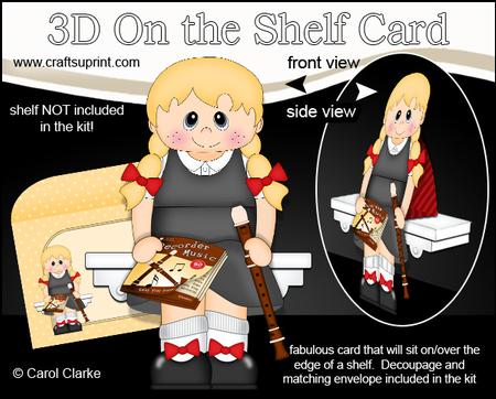 3D on the Shelf Card Kit - Recorder Player Schoolgirl Dania