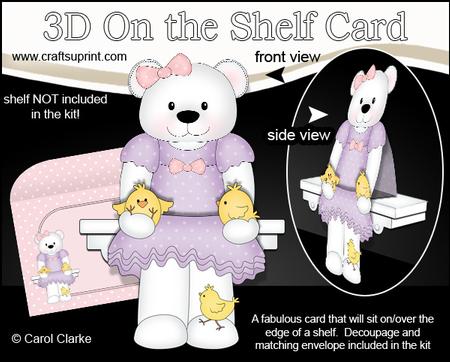 3D on the Shelf Card Kit - Cute Livvy Bear's Easter Chicks