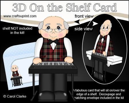 3D on the Shelf Card Kit - Keyboard Player Old Man Bryn
