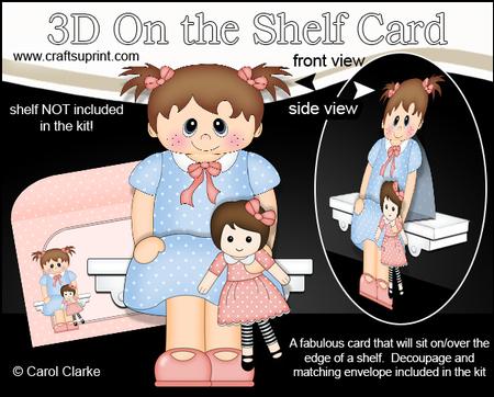 3D on the Shelf Card Kit - Little Toddler Cacy's Rag Dolly