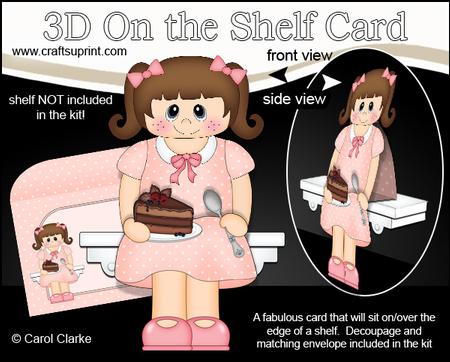 3D on the Shelf Card Kit - Chocolate Cake Girl Katelyn