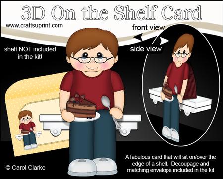 3D on the Shelf Card Kit - Chocolate Cake Teen Calvin