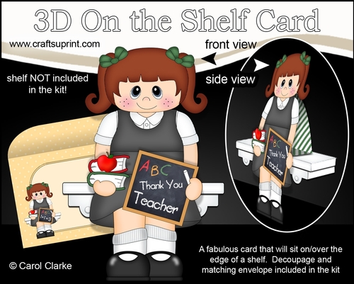 3D On the Shelf Card Kit - Little School Girl Sharlene says Thankyou to her Teacher
