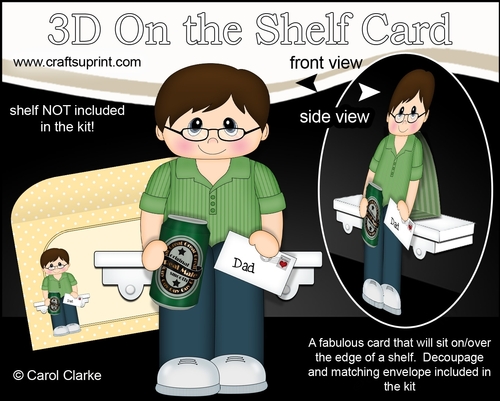 3D On the Shelf Card Kit - Dad Vernon is an Original Real Male with a Can of Beer