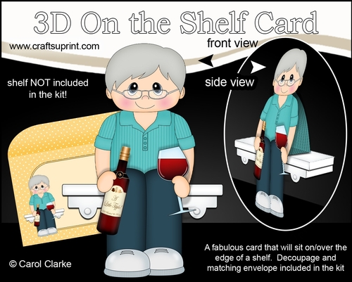 3D On the Shelf Card Kit - Jimmie relaxes with a nice glass of Red Wine
