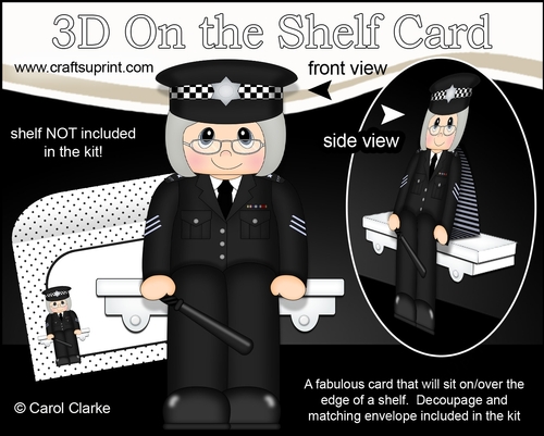 3D On the Shelf Card Kit - Police Seargent Gwenda is On the Beat