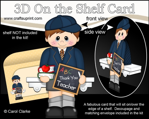 3D On the Shelf Card Kit - Little School Boy Jerald says Thank You to his Teacher