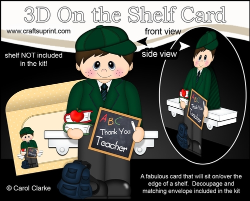 3D On the Shelf Card Kit - Little School Boy Arnold says Thank You to his Teacher