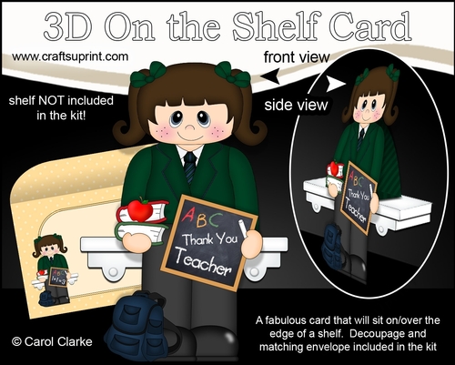 3D On the Shelf Card Kit - Little School Girl Latisha says Thank You to her Teacher