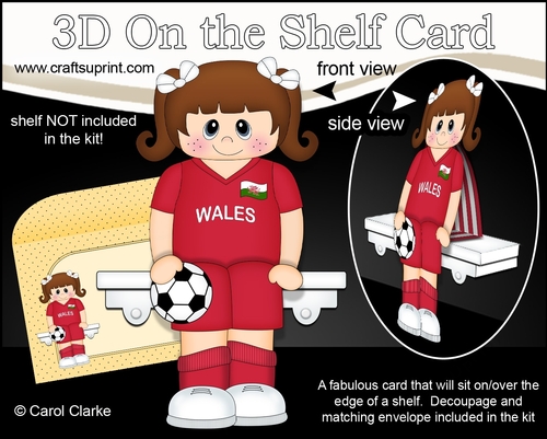 3D On the Shelf Card Kit - Little Wales Footballer Wendolen is On the Ball