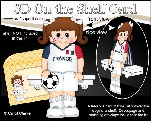 3D On the Shelf Card Kit - Little Footballer Chantelle Plays for France
