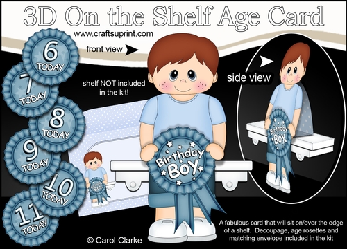 3D On the Shelf Card Kit - Little Boy Craige is the Birthday Boy with ages 6 - 11 age Rosette Decoupage