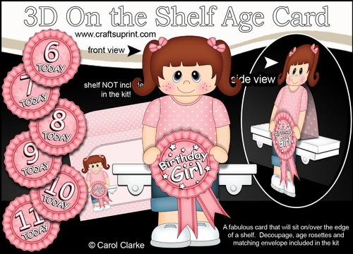 3D On the Shelf Card Kit - Little Girl Christel is the Birthday Girl with ages 6 - 11 age Rosette Decoupage