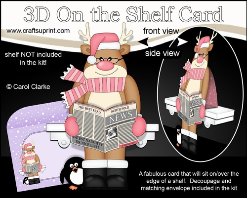 3D On the Shelf Card Kit - Christmas Rudolph reads the North Pole News