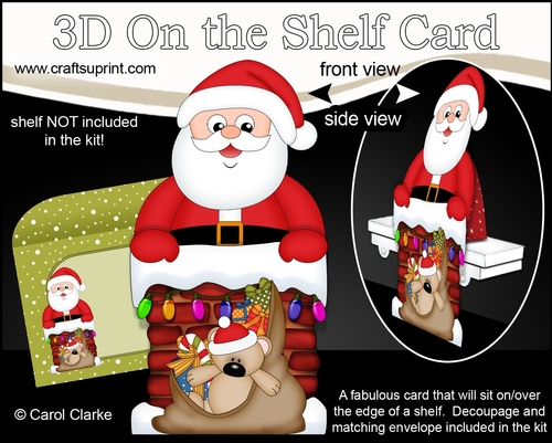 3D On the Shelf Card Kit - Christmas Santa is taking the Presents down the Chimney