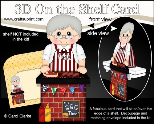  3D On the Shelf Card Kit - Its Barbecue Time and Weston is the King of the Grill