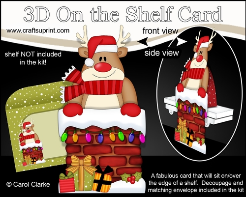 3D On the Shelf Card Kit - Christmas Rudolph is helping Santa take the Presents down the Chimney