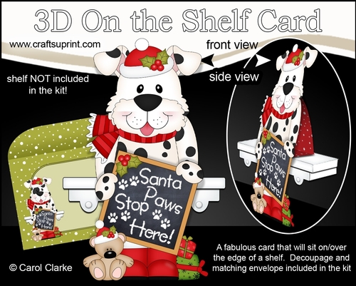 3D On the Shelf Card Kit - Christmas Spotty Dog has a message for Santa Paws
