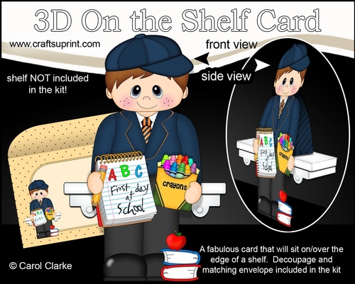 3D On the Shelf Card Kit - Its the 1st day at school for Little Shoolboy Agustin